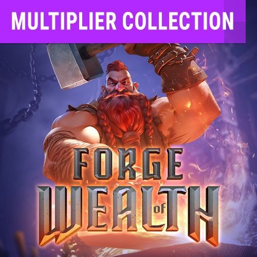 FORGE OF WEALTH