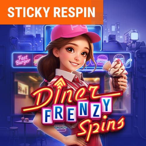 DINER FRENZY SPINS